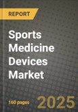 Sports Medicine Devices Market Outlook 2025-2034: Market Share, and Growth Analysis- Product Image