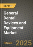 General Dental Devices and Equipment Market Outlook 2025-2034: Market Share, and Growth Analysis- Product Image