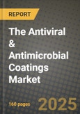 The Antiviral & Antimicrobial Coatings Market Outlook 2025-2034: Market Share, and Growth Analysis- Product Image