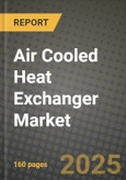 Air Cooled Heat Exchanger Market Outlook 2026-2034: Market Share, and Growth Analysis- Product Image