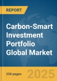 Carbon-Smart Investment Portfolio Global Market Report 2025- Product Image