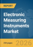 Electronic Measuring Instruments Market Report 2026- Product Image