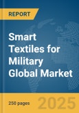 Smart Textiles for Military Market Report 2026- Product Image