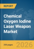 Chemical Oxygen Iodine Laser Weapon Market Report 2026- Product Image