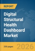 Digital Structural Health Dashboard Market Report 2026- Product Image