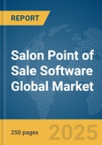 Salon Point of Sale (POS) Software Global Market Report 2025- Product Image