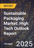 2025 Global Forecast for Sustainable Packaging Market (2026-2031): High Tech Outlook Report- Product Image