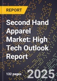 2025 Global Forecast for Second Hand Apparel Market (2026-2031): High Tech Outlook Report- Product Image