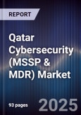 Qatar Cybersecurity (MSSP & MDR) Market- Product Image