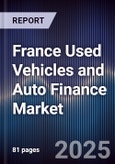 France Used Vehicles and Auto Finance Market- Product Image