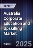 Australia Corporate Education and Upskilling Market- Product Image