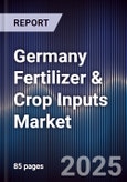 Germany Fertilizer & Crop Inputs Market- Product Image