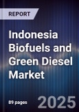 Indonesia Biofuels and Green Diesel Market- Product Image