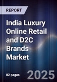 India Luxury Online Retail and D2C Brands Market- Product Image