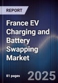 France EV Charging and Battery Swapping Market- Product Image