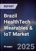 Brazil HealthTech Wearables & IoT Market- Product Image