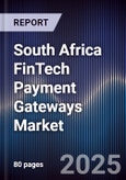 South Africa FinTech Payment Gateways Market- Product Image