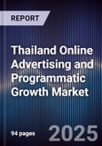 Thailand Online Advertising and Programmatic Growth Market- Product Image