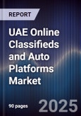 UAE Online Classifieds and Auto Platforms Market- Product Image