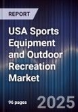 USA Sports Equipment and Outdoor Recreation Market- Product Image