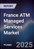 France ATM Managed Services Market- Product Image