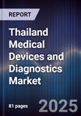 Thailand Medical Devices and Diagnostics Market- Product Image