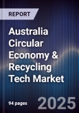 Australia Circular Economy & Recycling Tech Market- Product Image