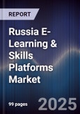 Russia E-Learning & Skills Platforms Market- Product Image