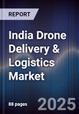 India Drone Delivery & Logistics Market- Product Image
