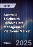 Australia Telehealth Chronic Care Management Platforms Market- Product Image
