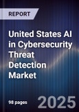 United States AI in Cybersecurity Threat Detection Market- Product Image