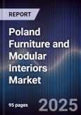 Poland Furniture and Modular Interiors Market- Product Image