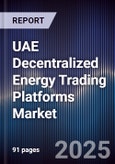 UAE Decentralized Energy Trading Platforms Market- Product Image