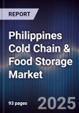 Philippines Cold Chain & Food Storage Market- Product Image
