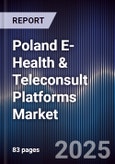 Poland E-Health & Teleconsult Platforms Market- Product Image