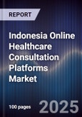 Indonesia Online Healthcare Consultation Platforms Market- Product Image