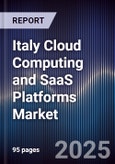 Italy Cloud Computing and SaaS Platforms Market- Product Image