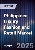 Philippines Luxury Fashion and Retail Market- Product Image