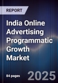 India Online Advertising Programmatic Growth Market- Product Image