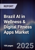 Brazil AI in Wellness & Digital Fitness Apps Market- Product Image