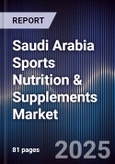 Saudi Arabia Sports Nutrition & Supplements Market- Product Image