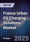 France Urban EV Charging Solutions Market- Product Image