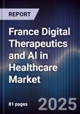 France Digital Therapeutics and AI in Healthcare Market- Product Image