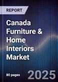 Canada Furniture & Home Interiors Market- Product Image
