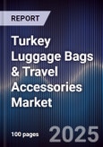 Turkey Luggage Bags & Travel Accessories Market- Product Image