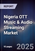Nigeria OTT Music & Audio Streaming Market- Product Image