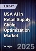 USA AI in Retail Supply Chain Optimization Market- Product Image