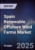 Spain Renewable Offshore Wind Farms Market- Product Image