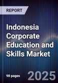 Indonesia Corporate Education and Skills Market- Product Image