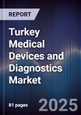 Turkey Medical Devices and Diagnostics Market- Product Image